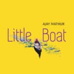 ajay-mathur-little-boat-album-cover-3000