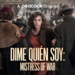 Celebrity Spotlight: Dime Quién Soy: Mistress of War's Irene Escolar