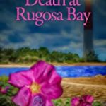 Sammi's Favorite Things: Death at Rugosa Bay