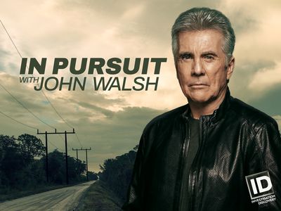 In Pursuit with John Walsh Returns August 18