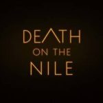 Death on the Nile Preview