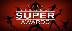 Nominations announced for the 2nd Annual Critics Choice Super Awards