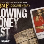 The BMF Documentary: Blowing Money Fast