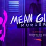 Mean Girl Murders Recap for Minnesota Vicious