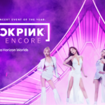 BLACKPINK: A VR Encore Preview