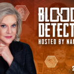 Bloodline Detectives Hosted by Nancy Grace Returns