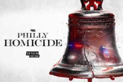 What to Watch: Philly Homicide